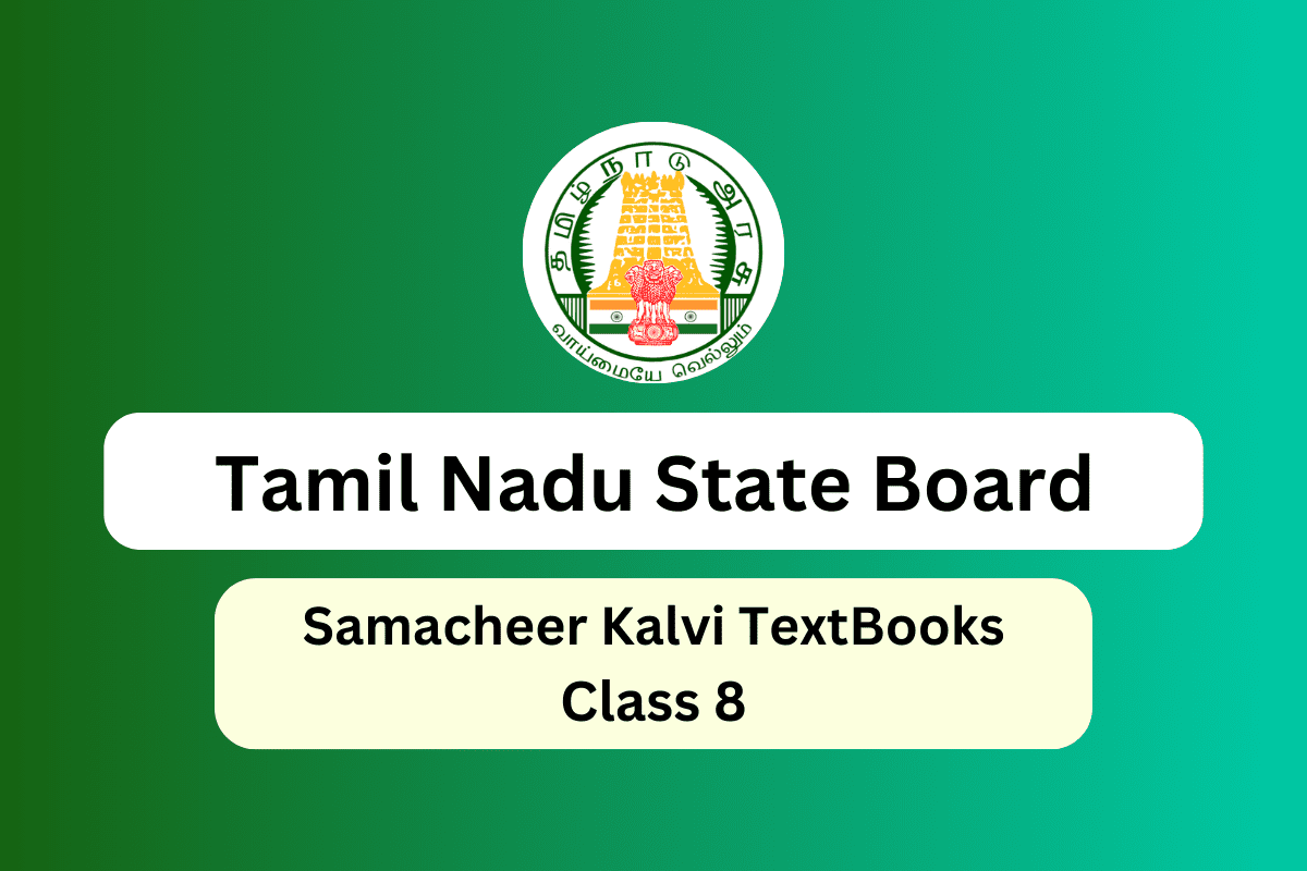 Samacheer Kalvi 8th Books, Book Back Answers, Solutions-Guide